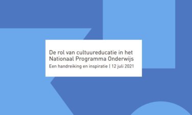 De rol van cultuureducatie in het Nationaal Programma Onderwijs